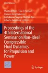 Proceedings of the 4th International Seminar on Non-Ideal Compressible Fluid Dynamics for Propulsion and Power