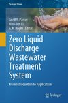 Zero Liquid Discharge Wastewater Treatment System