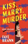 Kiss, Marry, Murder