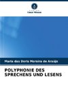 POLYPHONIE DES SPRECHENS UND LESENS
