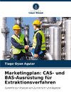 Marketingplan: CAS- und BAS-Ausrüstung für Extraktionsverfahren