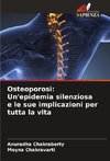 Osteoporosi: Un'epidemia silenziosa e le sue implicazioni per tutta la vita