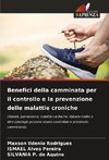 Benefici della camminata per il controllo e la prevenzione delle malattie croniche