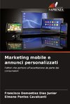 Marketing mobile e annunci personalizzati