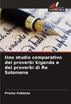 Uno studio comparativo dei proverbi kiganda e dei proverbi di Re Salomone