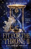 Fit for the Throne 2
