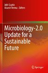 Microbiology-2.0 Update for a Sustainable Future