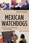 Mexican Watchdogs