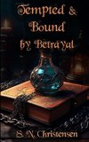 Tempted and Bound by Betrayal