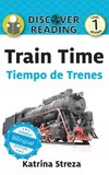 Train Time / Tiempo de trenes
