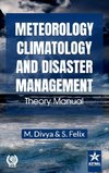 Meteorology, Climatology and Disaster Management