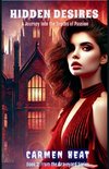 Hidden Desires - A Journey into the Depths of Passion