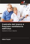 Controllo del tronco e funzione ventilatoria nell'ictus
