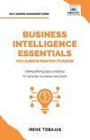 Business Intelligence Essentials You Always Wanted to Know