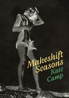 Makeshift Seasons