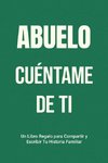 Abuelo, Cuéntame de Ti