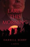 Early This Morning