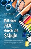 Mit dem ABC durch die Schule