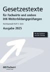 Gesetzestexte für Fachwirte Ausgabe 2025