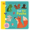 Mein erstes Natur-Entdeckerbuch. Da! Ein Fuchs