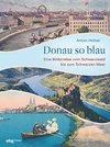 Donau so blau