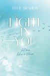 THE LIGHT IN YOU: Hit Me Like A Storm