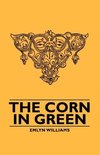 The Corn in Green