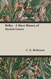 Hellas - A Short History of Ancient Greece