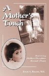 MOTHERS TOUCH