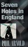 Seven Holes in England