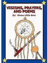 Visions, Prayers, and Poems