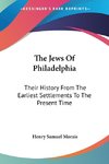 The Jews Of Philadelphia