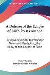 A Defense of the Eclipse of Faith, by Its Author