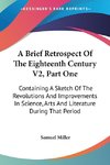 A Brief Retrospect Of The Eighteenth Century V2, Part One