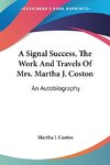 A Signal Success, The Work And Travels Of Mrs. Martha J. Coston