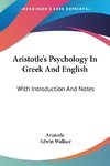 Aristotle's Psychology In Greek And English