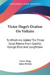 Victor Hugo's Oration On Voltaire
