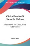 Clinical Studies Of Disease In Children