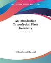 An Introduction To Analytical Plane Geometry