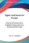 Sights And Scenes In Europe