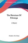 The Heroines Of Petosega