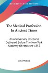 The Medical Profession In Ancient Times