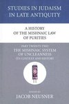 A History of the Mishnaic Law of Purities, Part 22