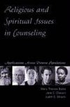 Religious and Spiritual Issues in Counseling