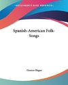 Spanish-American Folk-Songs