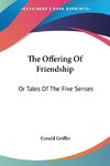 The Offering Of Friendship