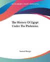 The History Of Egypt Under The Ptolemies