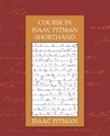 Course in Isaac Pitman Shorthand