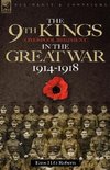 The 9th-The King's (Liverpool Regiment) in the Great War 1914 - 1918