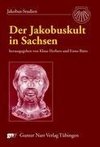 Der Jakobuskult in Sachsen